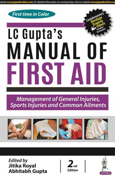 LC Gupta Manual of First Aid Management of General Injuries Sports Injuries and Common Ailments